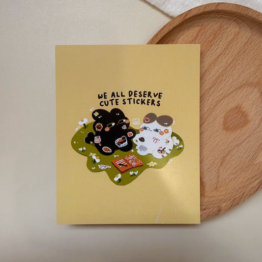 We All Deserve Cute Stickers Print